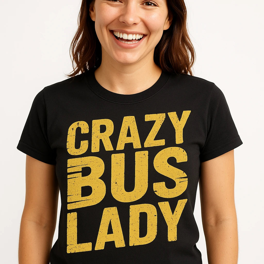 Close-up of the "Crazy Bus Lady" gold print on a premium Bella+Canvas black truck driver t shirts