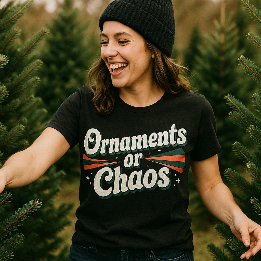 "Ornaments Or Chaos" black mens christmas shirts - also a plus size christmas tops for ladies