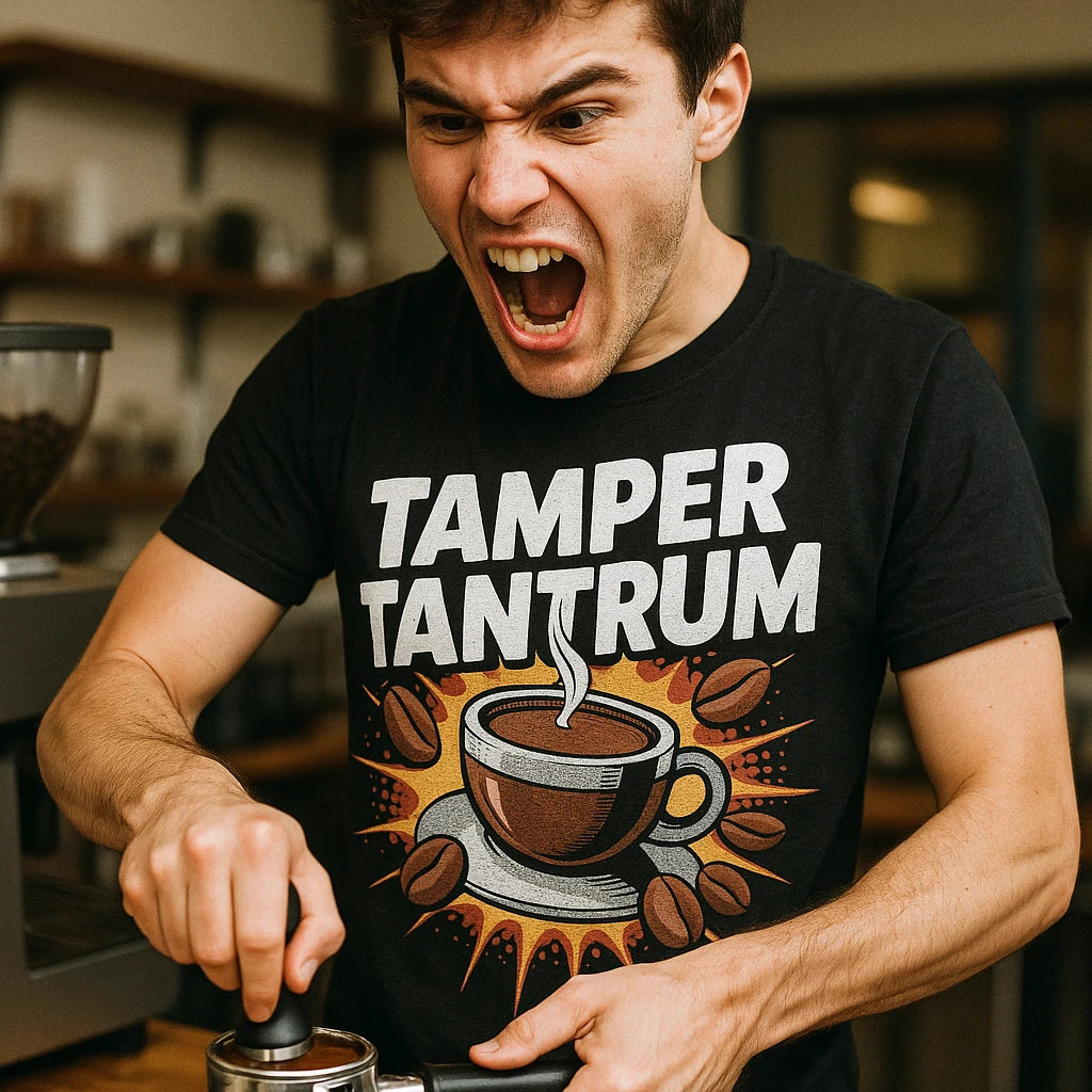 "Tamper Tantrum" black espresso shirts - also one of the gifts for someone with an espresso machine