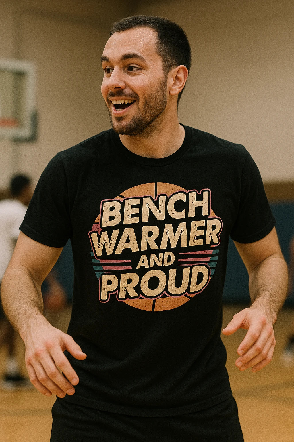 "Bench Warmer and Proud" black basketball t shirt - also one of the best gifts for basketball lovers
