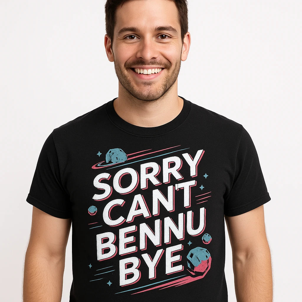 Close-up of the "Sorry Cant Bennu Bye" white print on a premium Bella+Canvas black asteroid t shirt
