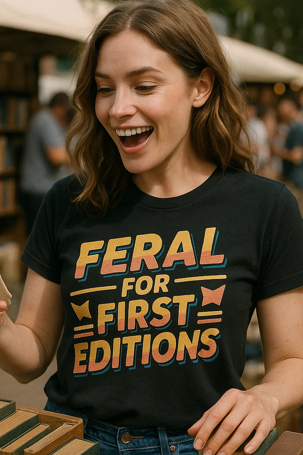 "Feral for First Editions" black bookish shirts - also a bookish gift ideas