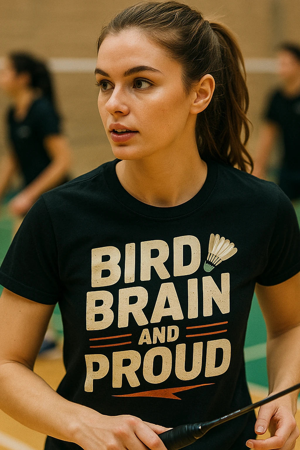 "Bird Brain and Proud" black badminton sports t shirt, photographed as best gift for badminton lover