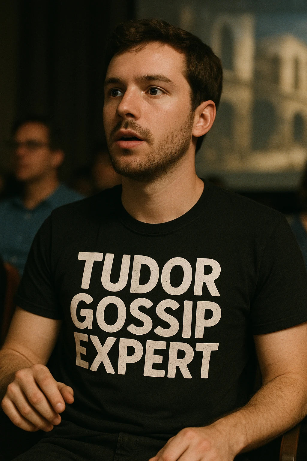 "Tudor Gossip Expert" black history tees - also one of the presents for history lovers