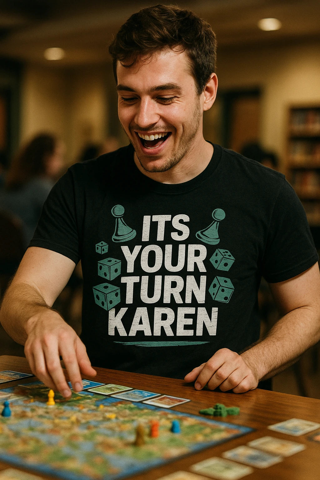 "Its Your Turn Karen" black board game tee - also one of the best gifts for board gamers