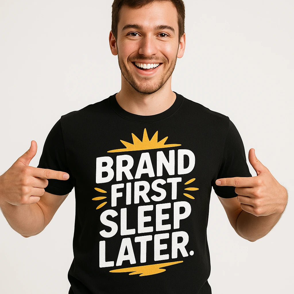 Close-up of the "Brand First Sleep Later" white print on a premium Bella+Canvas black entrepreneurs t shirt