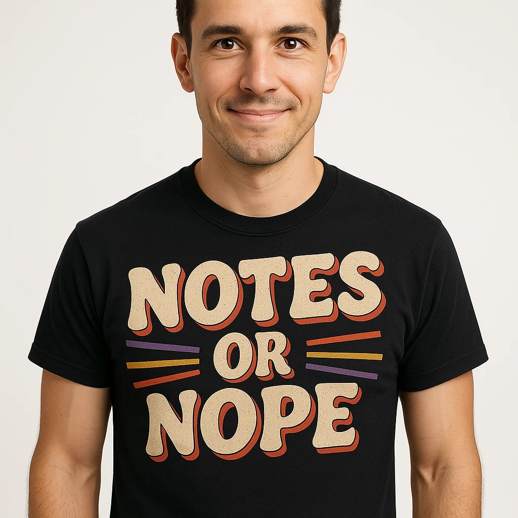 Close-up of the "Notes Or Nope" beige print on a premium Bella+Canvas black studying t shirt