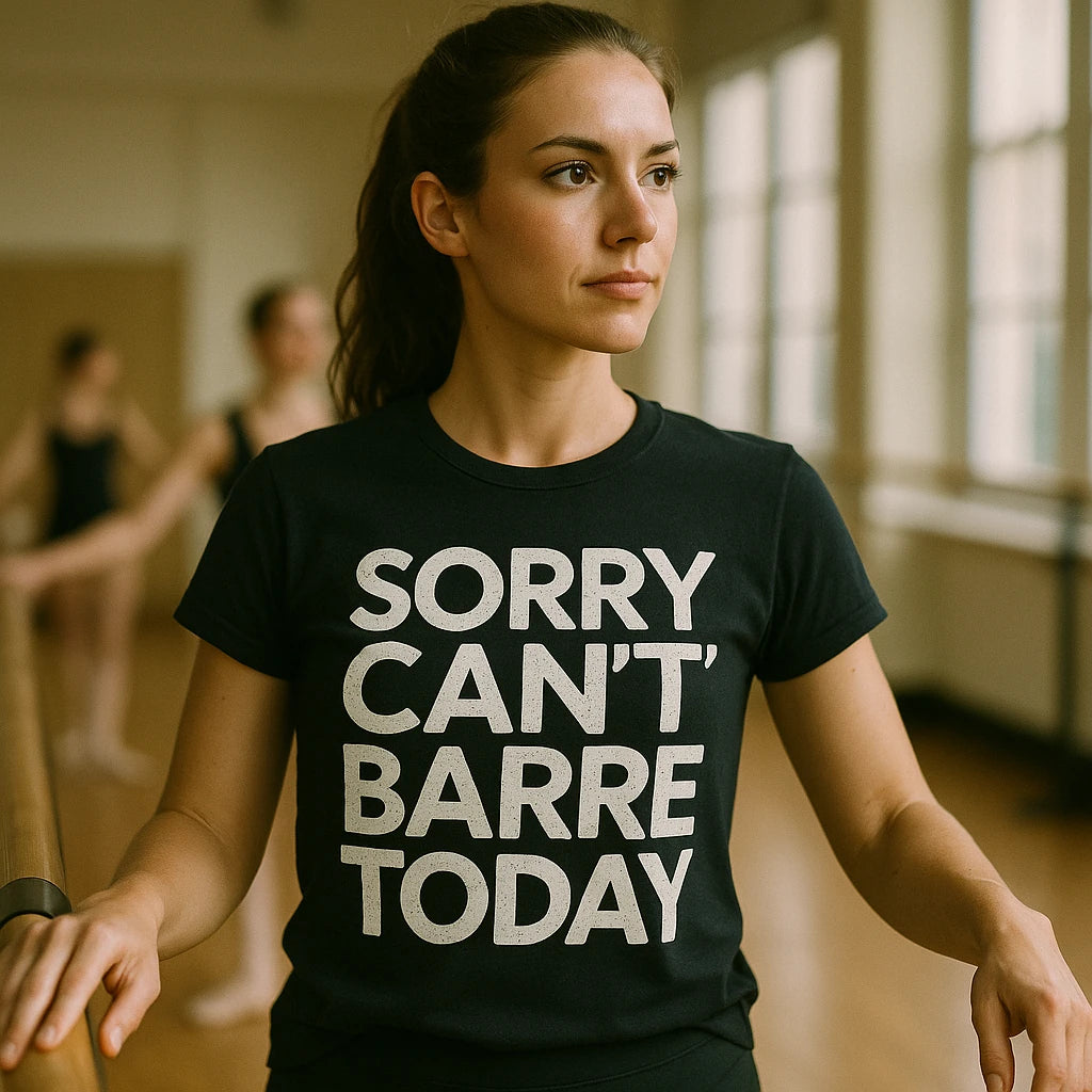 "Sorry Cant Barre Today" graphic tee - product photo 9