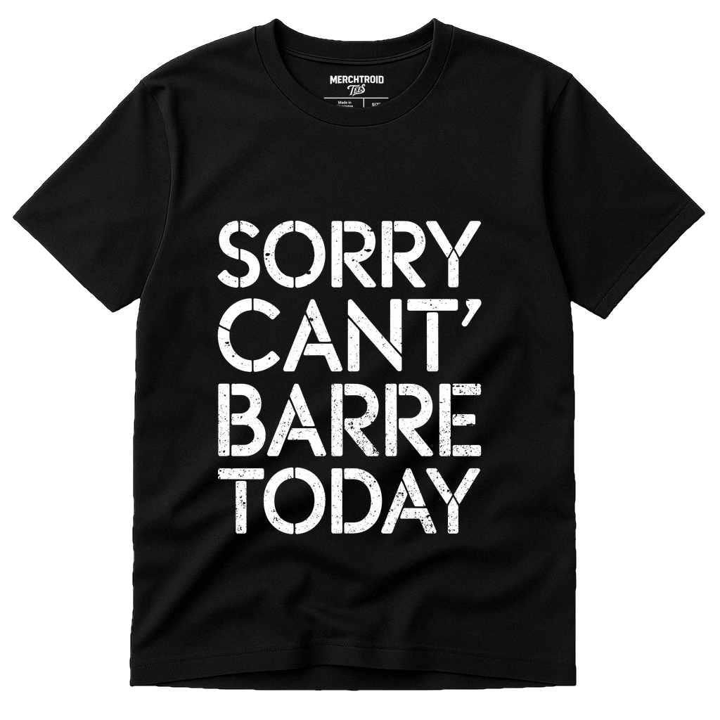 Black Graphic Tee - "Sorry Cant Barre Today" graphic tee with white print, flat lay product photo