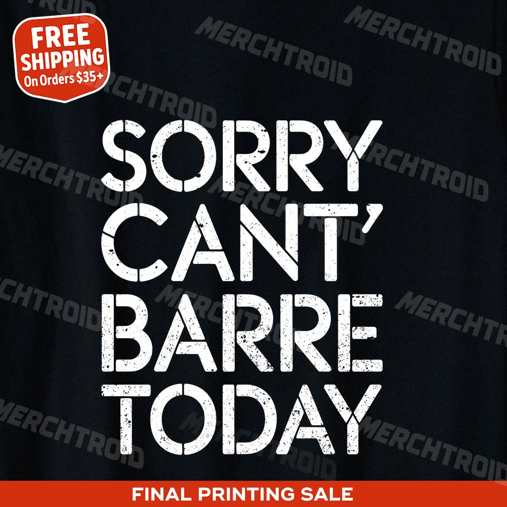 "Sorry Cant Barre Today" graphic tee - product photo 10
