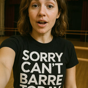 "Sorry Cant Barre Today" graphic tee - product photo 7