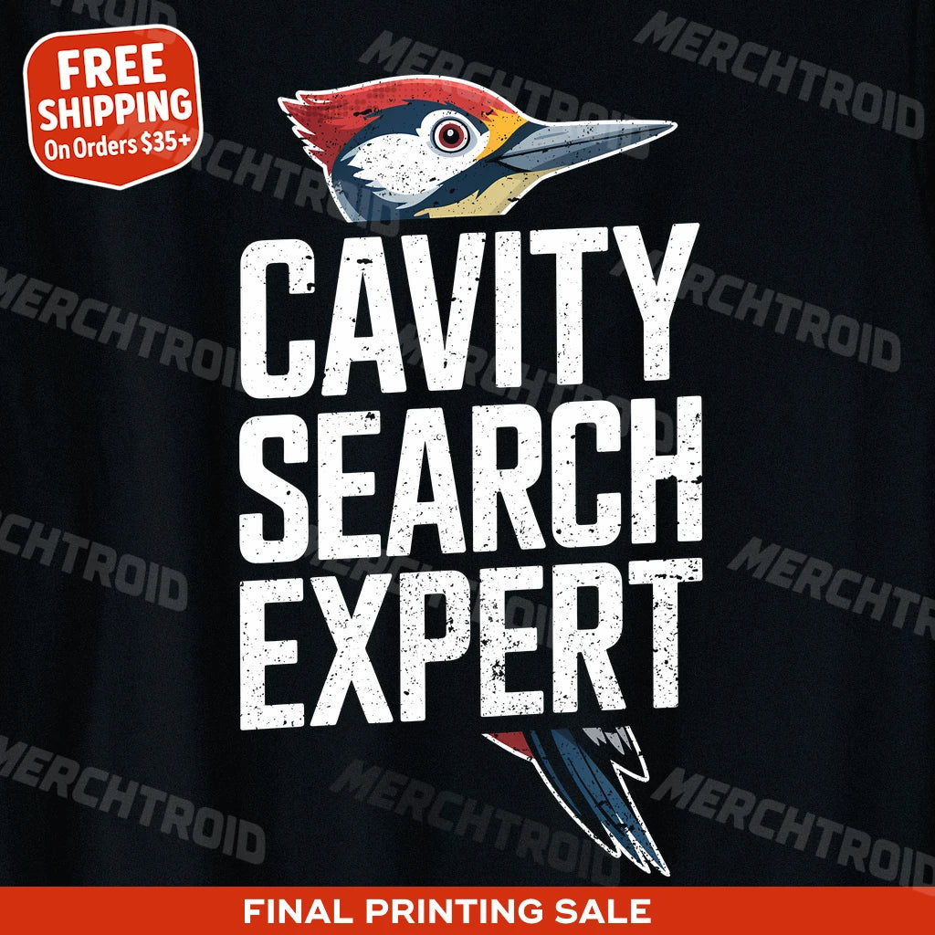 "Cavity Search Expert" woodpecker shirts - product photo 10