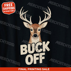 "Buck Off" deer t shirt - product photo 10