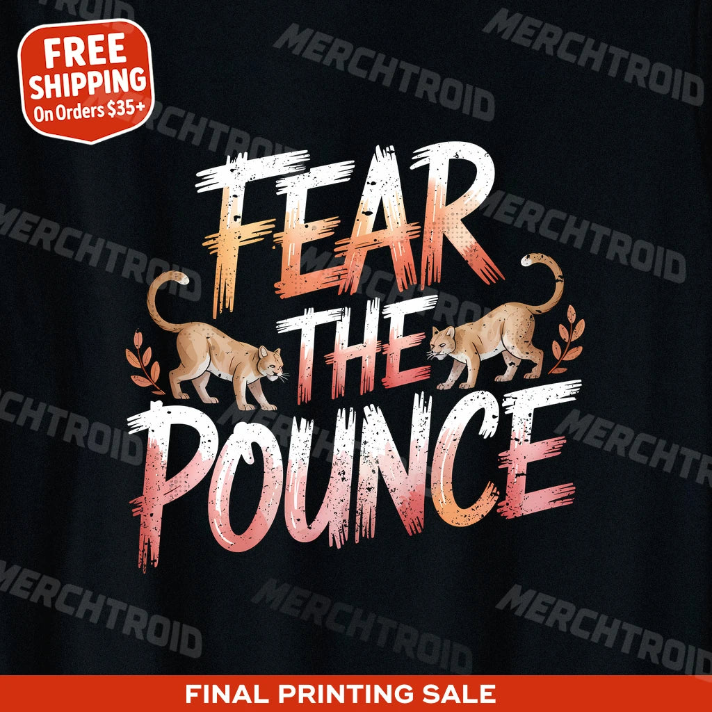 "Fear the Pounce" cougar t shirt - product photo 10