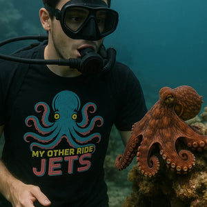 "My Other Ride Jets" black octopuses t shirt - a birthday gift for octopuses lover