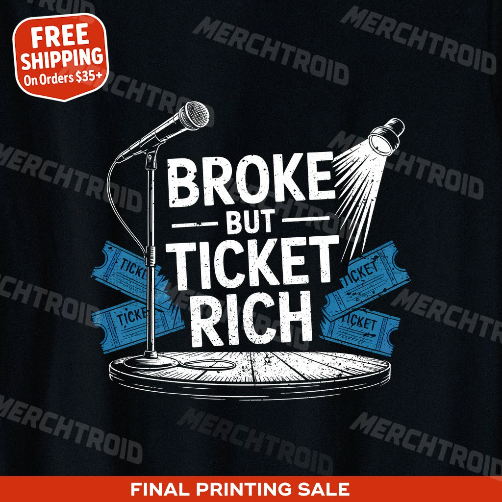 "Broke But Ticket Rich" vintage concert t shirts - product photo 9