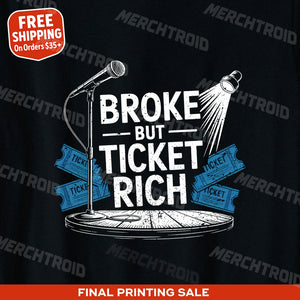 "Broke But Ticket Rich" vintage concert t shirts - product photo 9