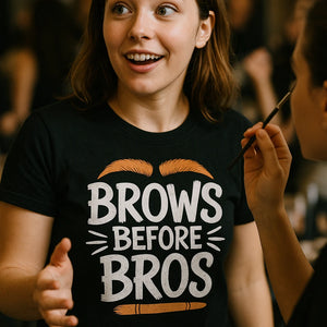 "Brows Before Bros" black makeup artist t shirt - also a foundation sets for makeup artists