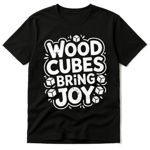 Black Board Game Shirts - "Wood Cubes Bring Joy" graphic tee with white print, flat lay product photo