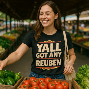 Lifestyle shot of the "Yall Got Any Reuben" black sandwich t shirt in a real-world setting