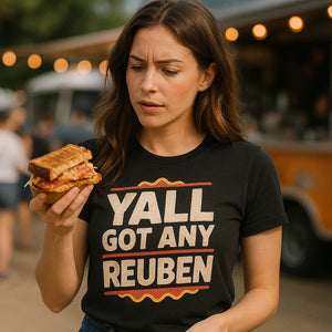 "Yall Got Any Reuben" sandwich t shirt - product photo 9