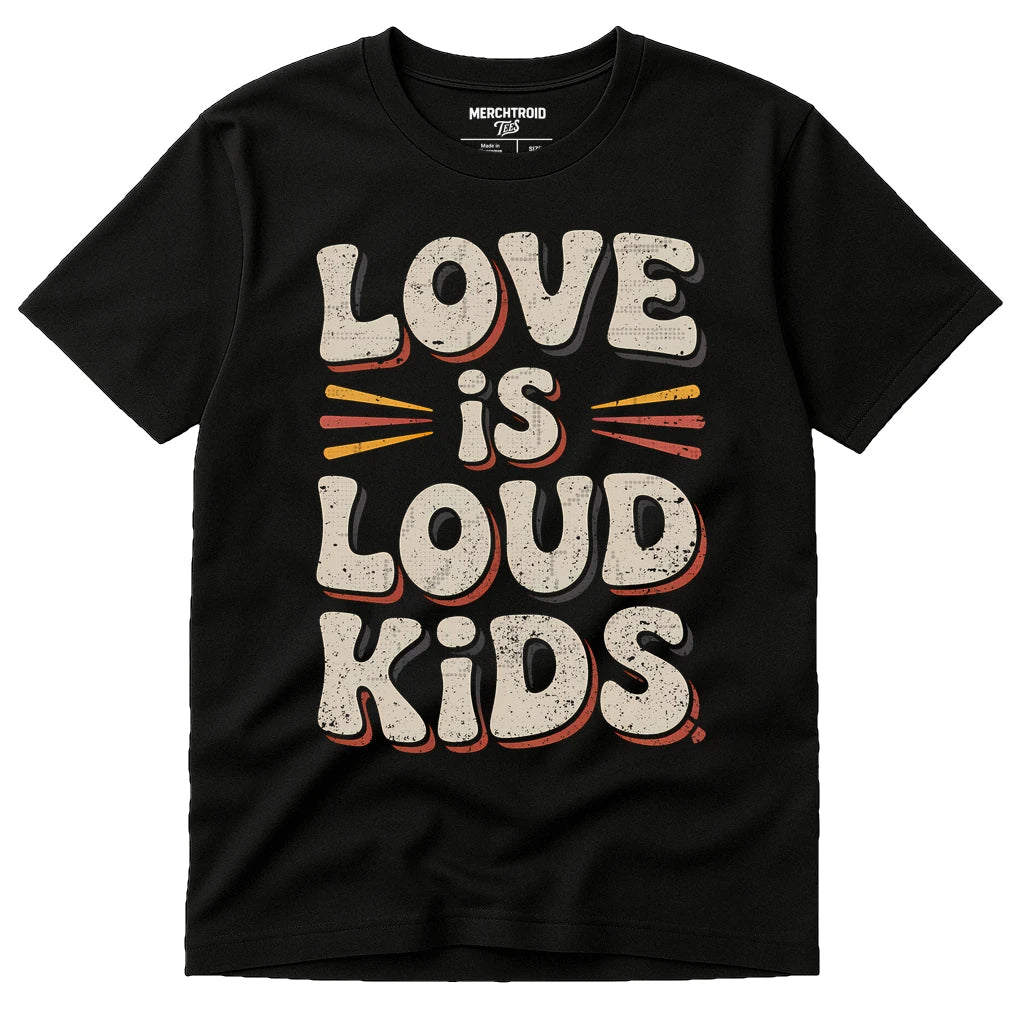Black Family Life T Shirt - "Love Is Loud Kids" graphic tee with beige print, flat lay product photo