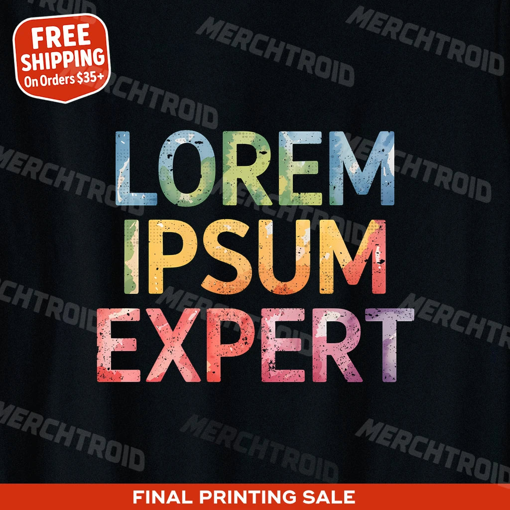 "Lorem Ipsum Expert" graphic design t shirt - product photo 10