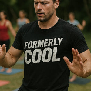 "Formerly Cool" black parent identity crisis shirts - a birthday gift for parent identity crisis lover