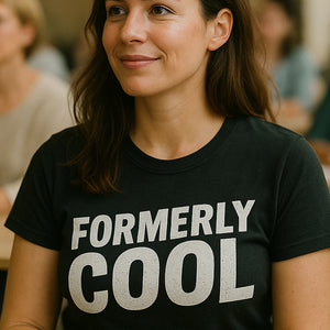 "Formerly Cool" black parent identity crisis shirts, photographed as parent identity crisis lover gift