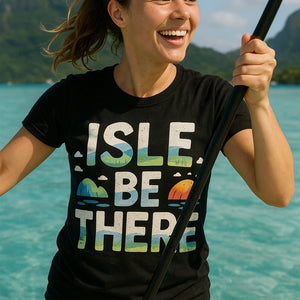 "Isle Be There" islands t shirt - product photo 6