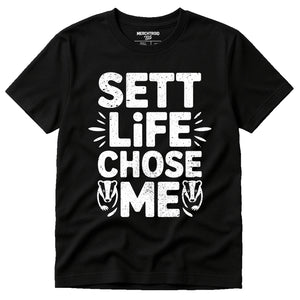 Black Badgers Shirts - "Sett Life Chose Me" graphic tee with white print, flat lay product photo