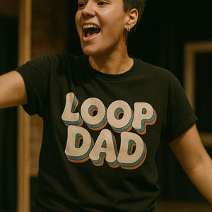 "Loop Dad" black producer t shirt - also one of the best gifts to give a music producer