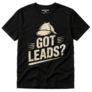 Black Detective Shirts - "Got Leads?" graphic tee with beige print, flat lay product photo