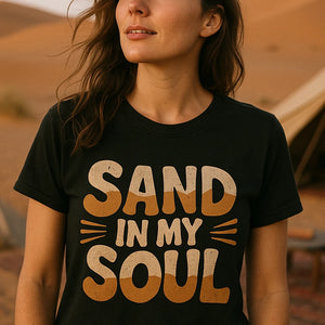 "Sand in My Soul" desert t shirt - product photo 7