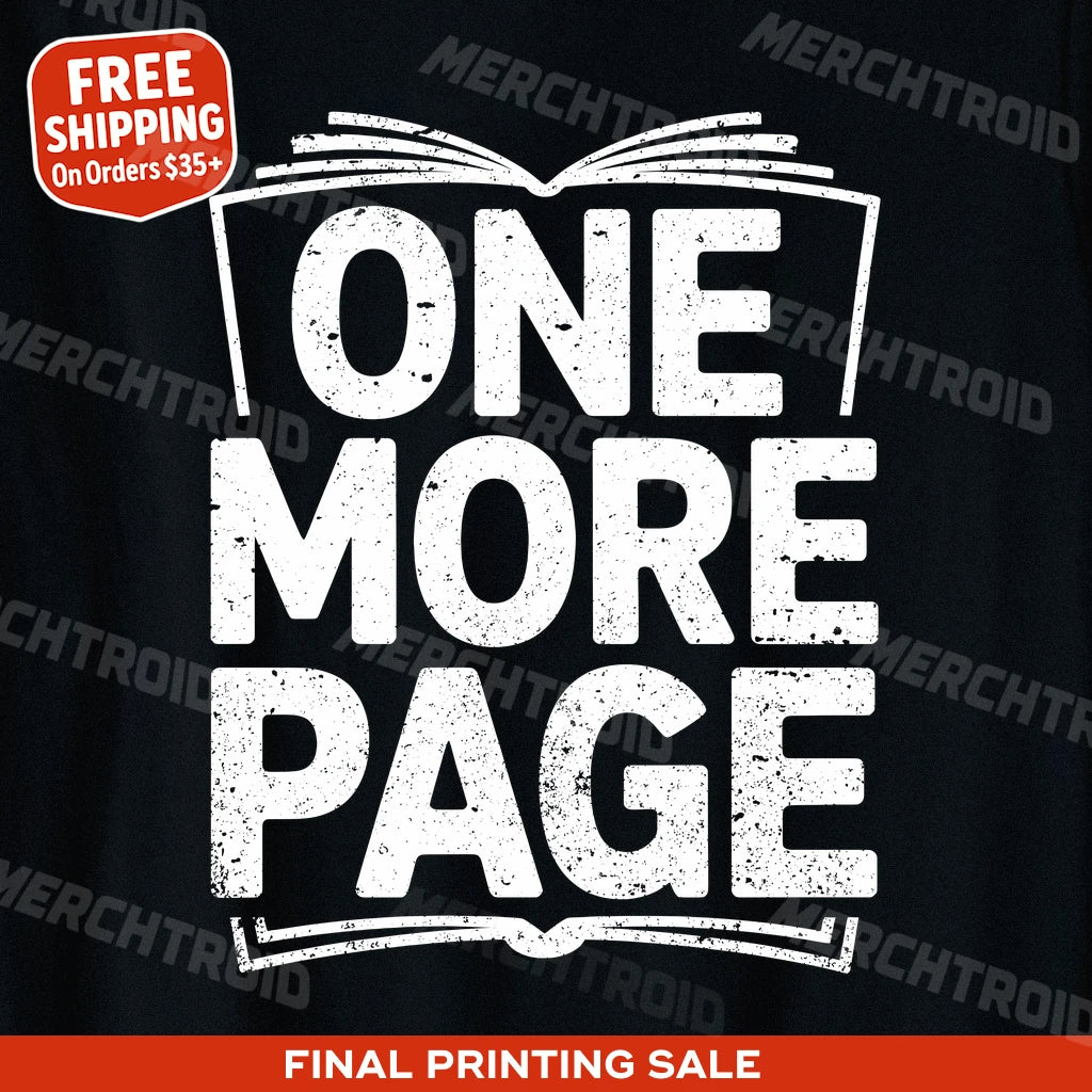"One More Page" black reading tee shirts - also one of the gifts for someone who loves reading