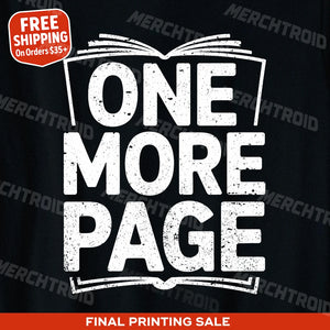 "One More Page" black reading tee shirts - also one of the gifts for someone who loves reading
