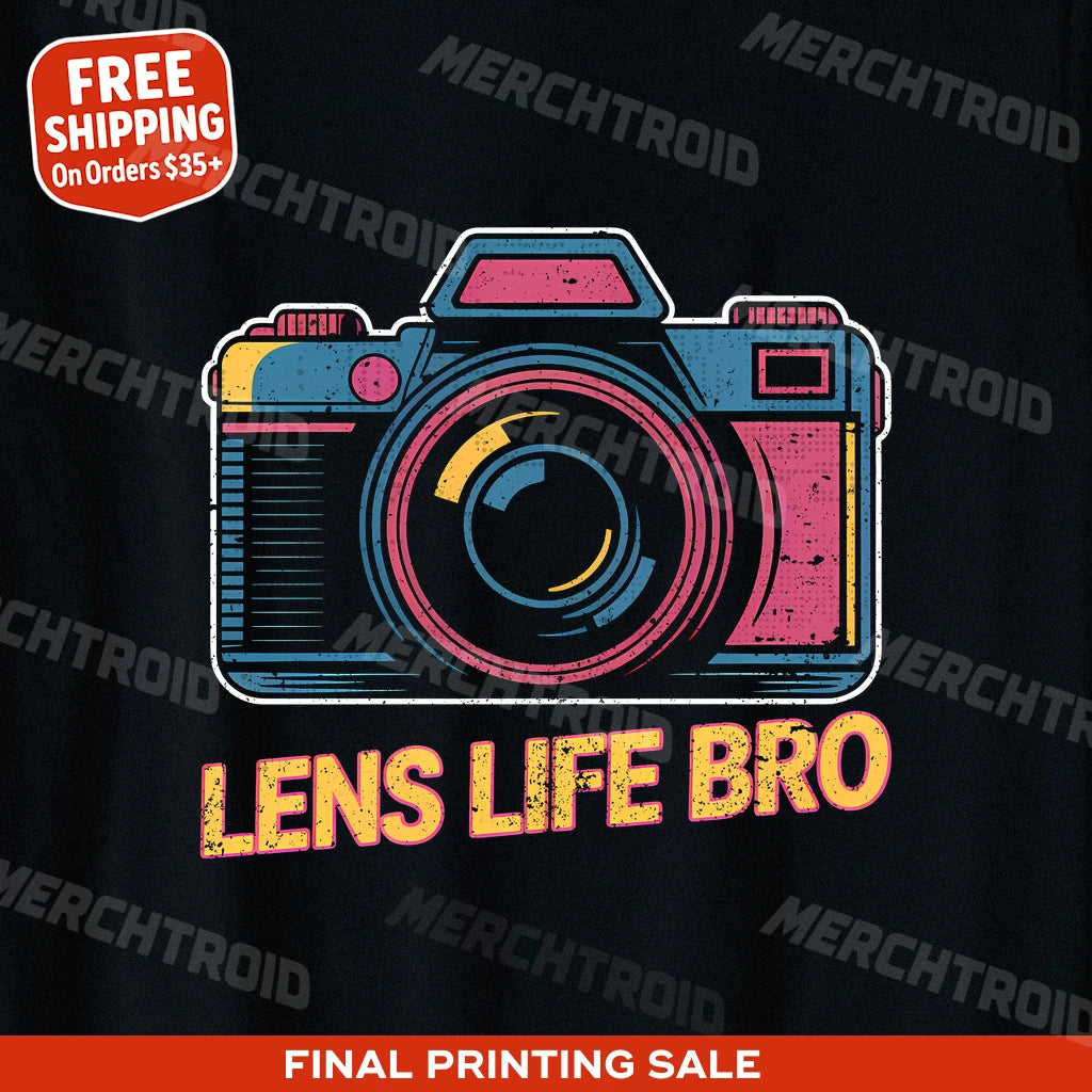 "Lens Life Bro" photographers shirts - product photo 9