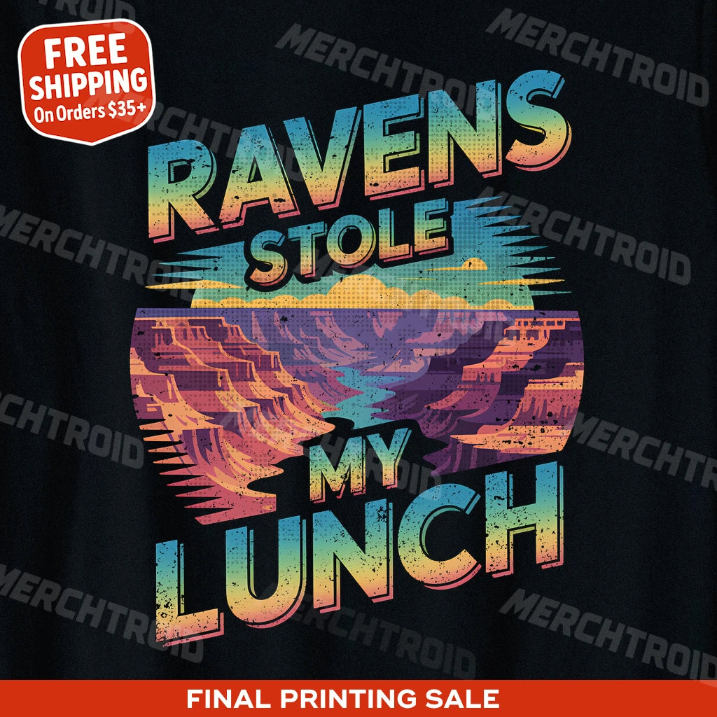 "Ravens Stole My Lunch" i hiked the grand canyon t shirt - product photo 10