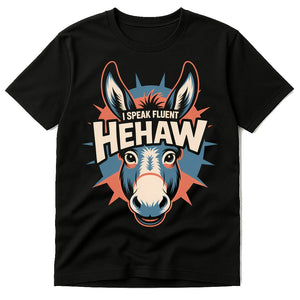 Black Donkey T Shirt - "I Speak Fluent Hehaw" graphic tee with gray print, flat lay product photo