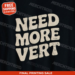"Need More Vert" mountaineer shirts - product photo 9