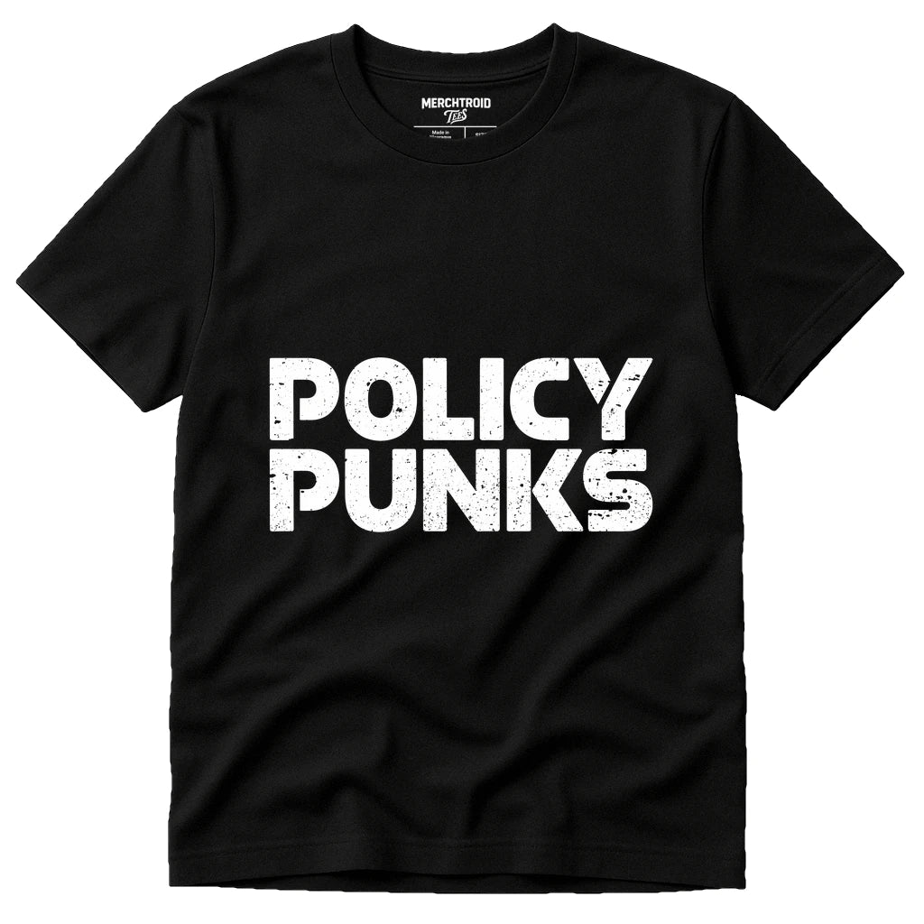 Black No Politics T Shirt - "Policy Punks" graphic tee with white print, flat lay product photo