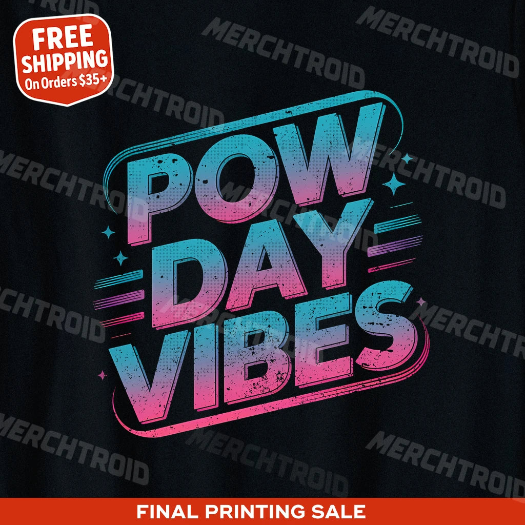 "Pow Day Vibes" snowboarding t shirt - product photo 10