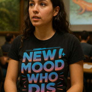 "Newt Mood Who Dis" black newt shirts - a birthday gift for newt lover
