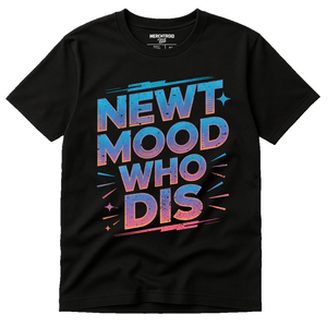 Black Newt Shirts - "Newt Mood Who Dis" graphic tee with blue print, flat lay product photo