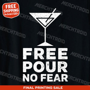 "Free Pour No Fear" black bartender t shirts funny - a christmas gift ideas for bartender