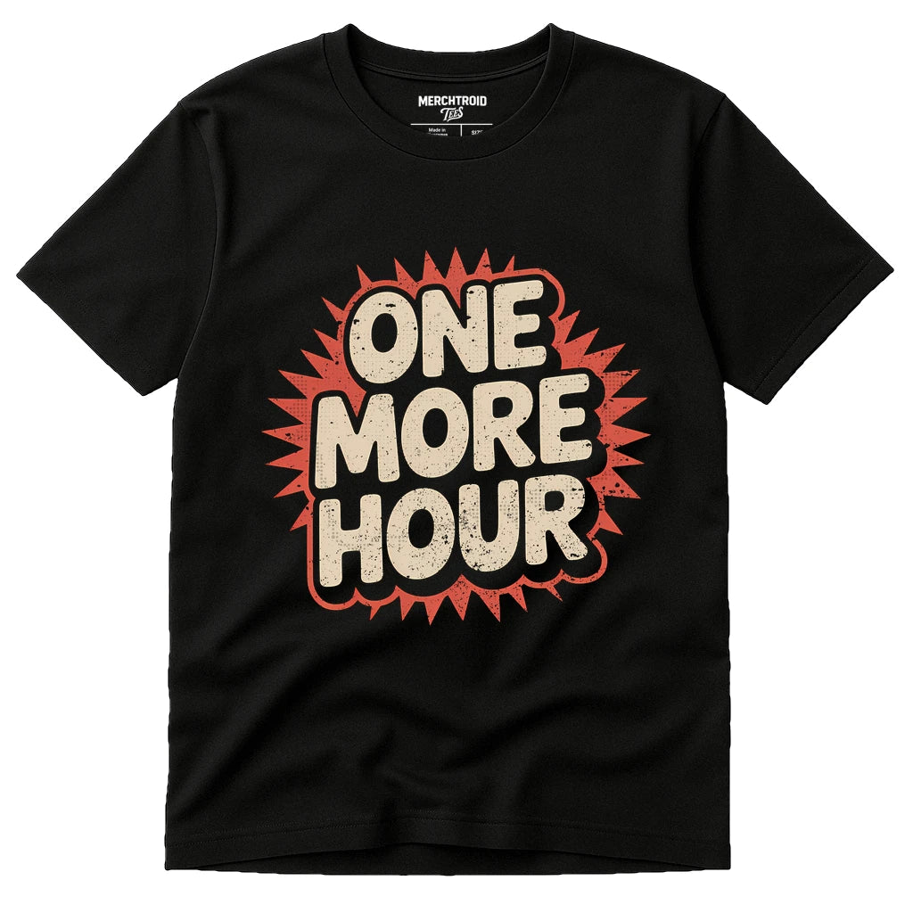 Black New Years Shirts - "One More Hour" graphic tee with beige print, flat lay product photo