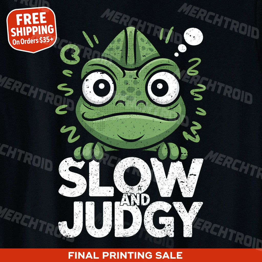 "Slow and Judgy" chameleon t shirt - product photo 9