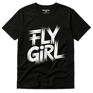 Black Hip Hop T Shirt - "Fly Girl" graphic tee with white print, flat lay product photo
