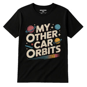 Black Space Science Shirts - "My Other Car Orbits" graphic tee with beige print, flat lay product photo