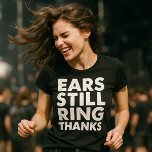 "Ears Still Ring Thanks" concert t shirt - product photo 9